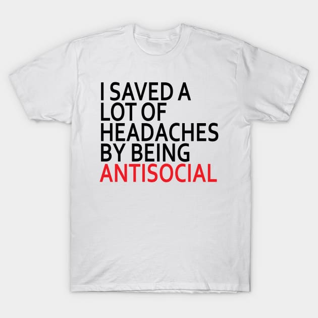 Antisocial - Black Text T-Shirt by Pointless_Peaches